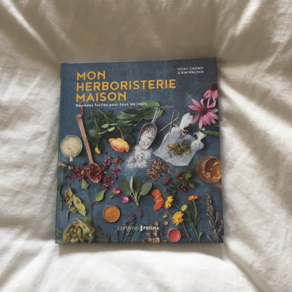 Mon herboristerie maison - Remèdes faciles pour tous les jours 1