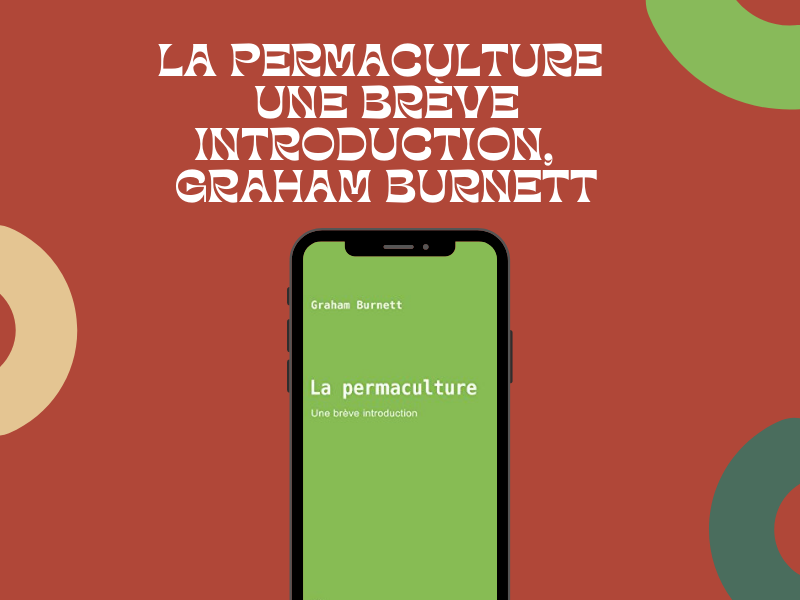 La-permaculture-une-breve-introduction-de-Graham-Burnett